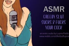 ASMR - Greedy Slut Sucks & Fucks Your Cock - INTENSE Erotic Audio