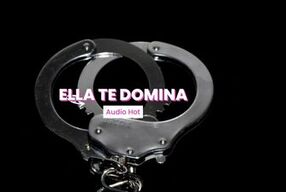 Ella te domina (AUDIO HARDCORE)